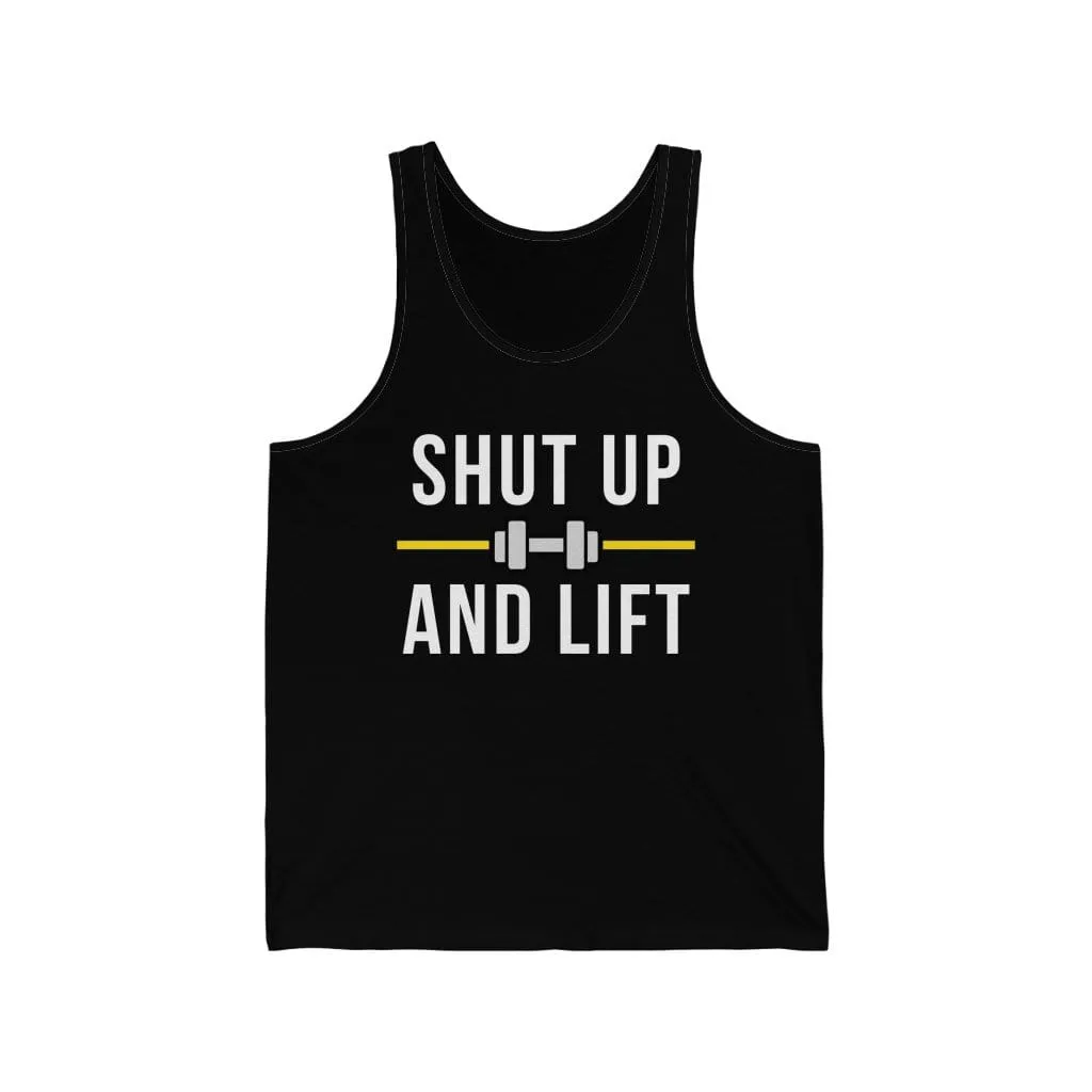 Shut Up and Lift Tank Top